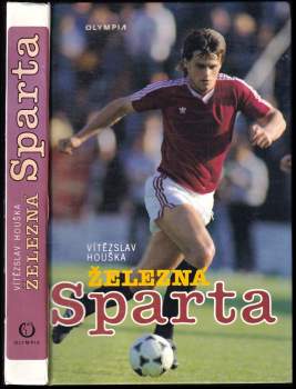 Vítězslav Houška: Železná Sparta
