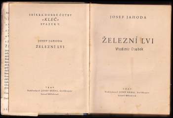 Josef Jahoda: Železní lvi