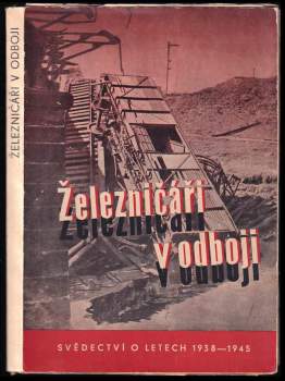 Stanislav Krajíček: Železničáři v odboji