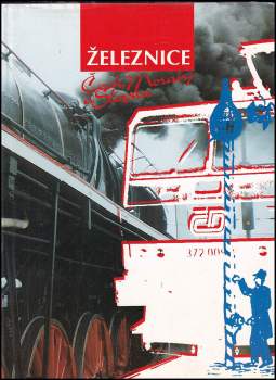 Železnice Čech, Moravy a Slezska