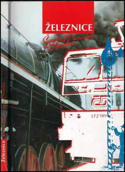 Železnice Čech, Moravy a Slezska