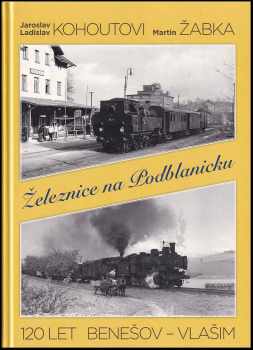 Železnice na Podblanicku