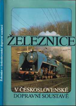 Železnice v československé dopravní soustavě