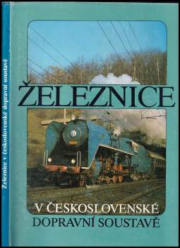 Železnice v československé dopravní soustavě