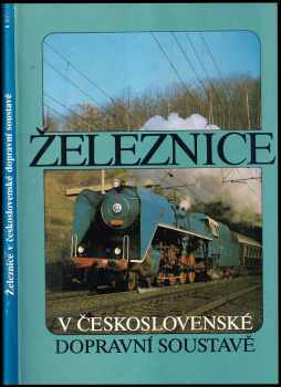 Železnice v československé dopravní soustavě