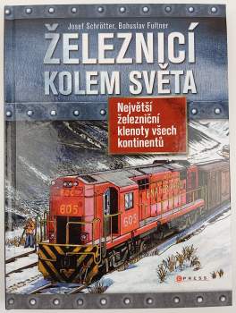 Železnicí kolem světa