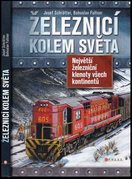 Železnicí kolem světa