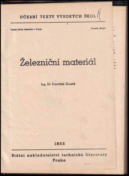 František Drastík: Železniční materiál