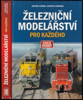 Zbyněk Stárek: Železniční modelářství pro každého