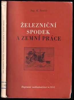 Železniční spodek a zemní práce
