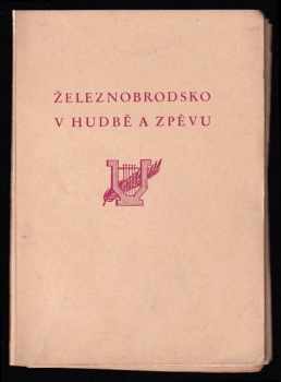 Železnobrodsko v hudbě a zpěvu