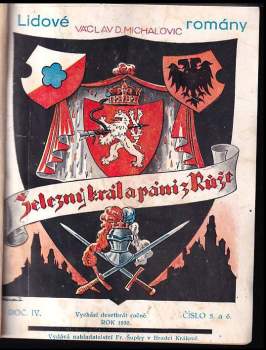 Václav D Michalovic: Železný král a páni z Růže