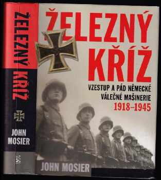 John Mosier: Železný kříž