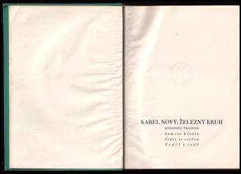 Karel Nový: Železný kruh - románová trilogie