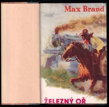 Max Brand: Železný oř