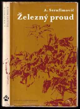 Aleksandr Serafimovič Serafimovič: Železný proud