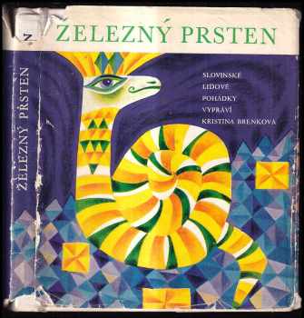 Železný prsten : [pro malé čtenáře] - Kristina Brenk (1970, Albatros) - ID: 277453