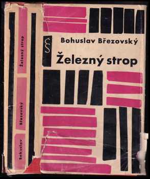 Železný strop - Bohuslav Březovský (1962, Československý spisovatel) - ID: 237188