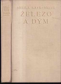 Sheila Kaye-Smith: Železo a dým