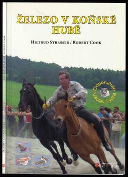 Hiltrud Strasser: Železo v koňské hubě