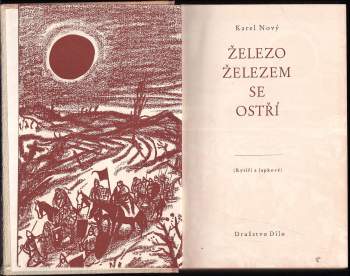 Karel Nový: Železo železem se ostří