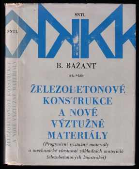 Železobetonové konstrukce a nové výztužné materiály