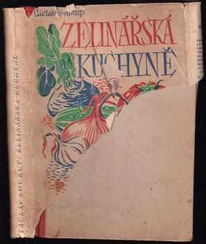 Václav Soukup: Zelinářská kuchyně