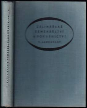 Zelinářské semenářství a pokusnictví