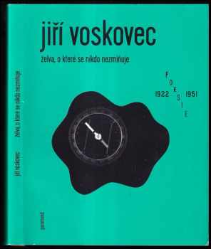 Jiří Voskovec: Želva, o které se nikdo nezmiňuje