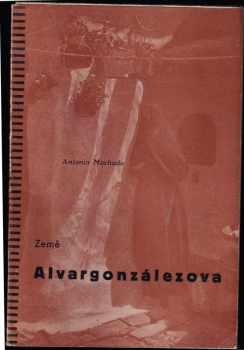 Antonio Machado: Země Alvargonzálezova