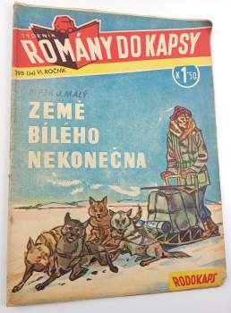 Země bílého nekonečna - Romány do kapsy - Rodokaps 295 (34) - ročník VI.
