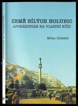Milan Chládek: Země bílých holubic