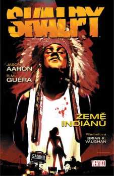 Jason Aaron: Skalpy