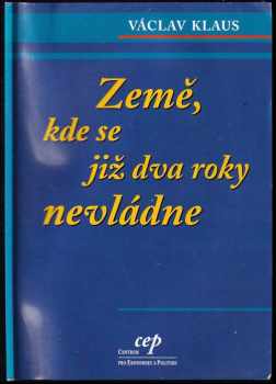 Země, kde se již dva roky nevládne