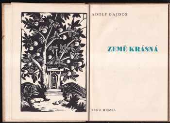 Adolf Gajdoš: Země krásná