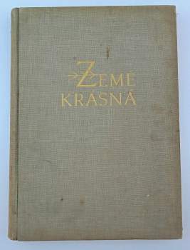 Josef Karel Říha: Země krásná