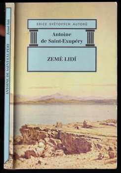 Antoine de Saint-Exupéry: Země lidí