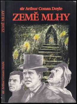 Arthur Conan Doyle: Země mlhy