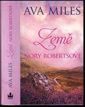 Ava Miles: Země Nory Robertsové