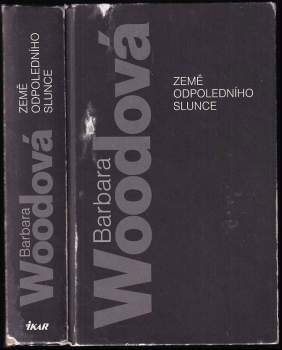 Barbara Wood: Země odpoledního slunce