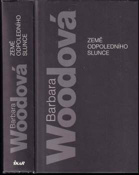Barbara Wood: Země odpoledního slunce