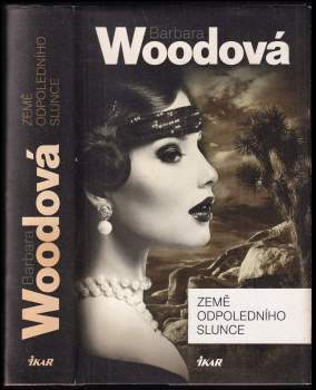 Barbara Wood: Země odpoledního slunce