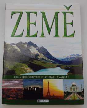 Země : 400 jedinečných míst naší planety