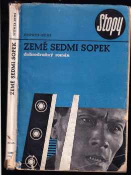 Země sedmi sopek : dobrodružný román - kapitán Stöwer-Hehr (1936, Administrace Radiojournal) - ID: 108431