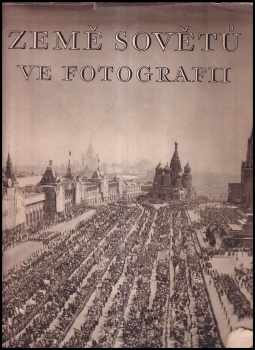 Země sovětů ve fotografii