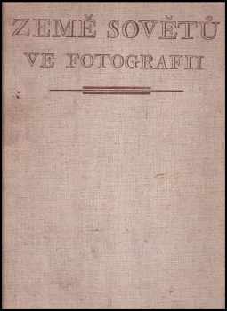 Země sovětů ve fotografii