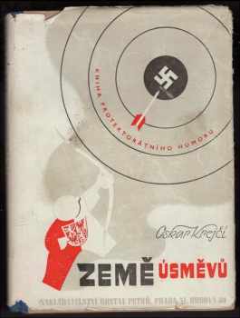 Oskar Krejčí: Země úsměvů : 1939-1945