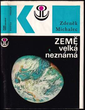 Zdeněk Michalec: Země velká neznámá