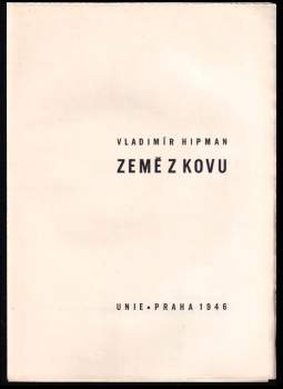 Vladimír Hipman: Země z kovu
