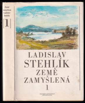 Země zamyšlená : [1] - Ladislav Stehlík (1966, Československý spisovatel) - ID: 156190